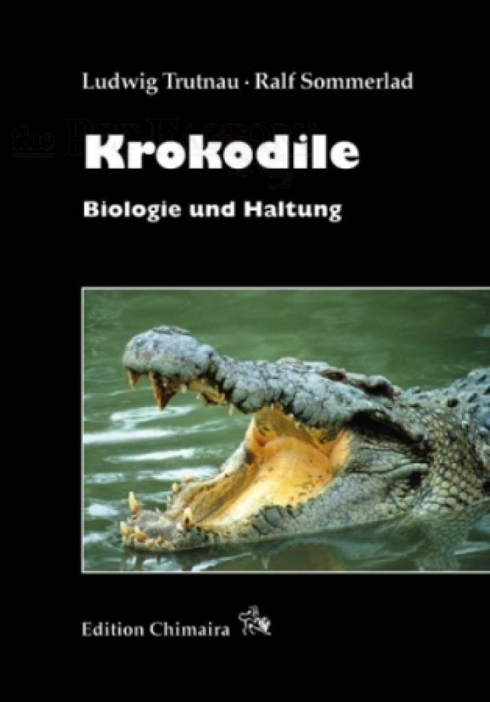 Krokodile - Biologie und Haltung